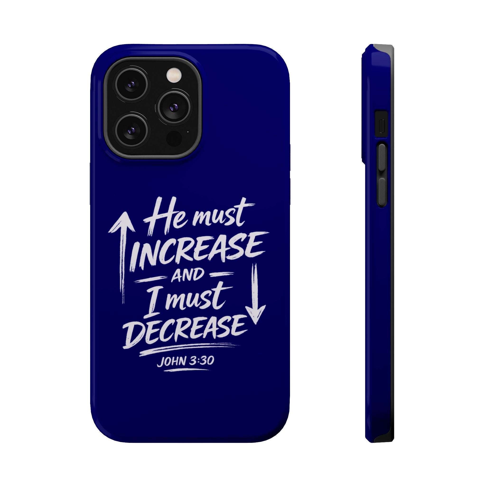 Phone Case — "He Must Increase and I Must Decrease John 3:30" Colorful Magnetic Impact-Resistant Case