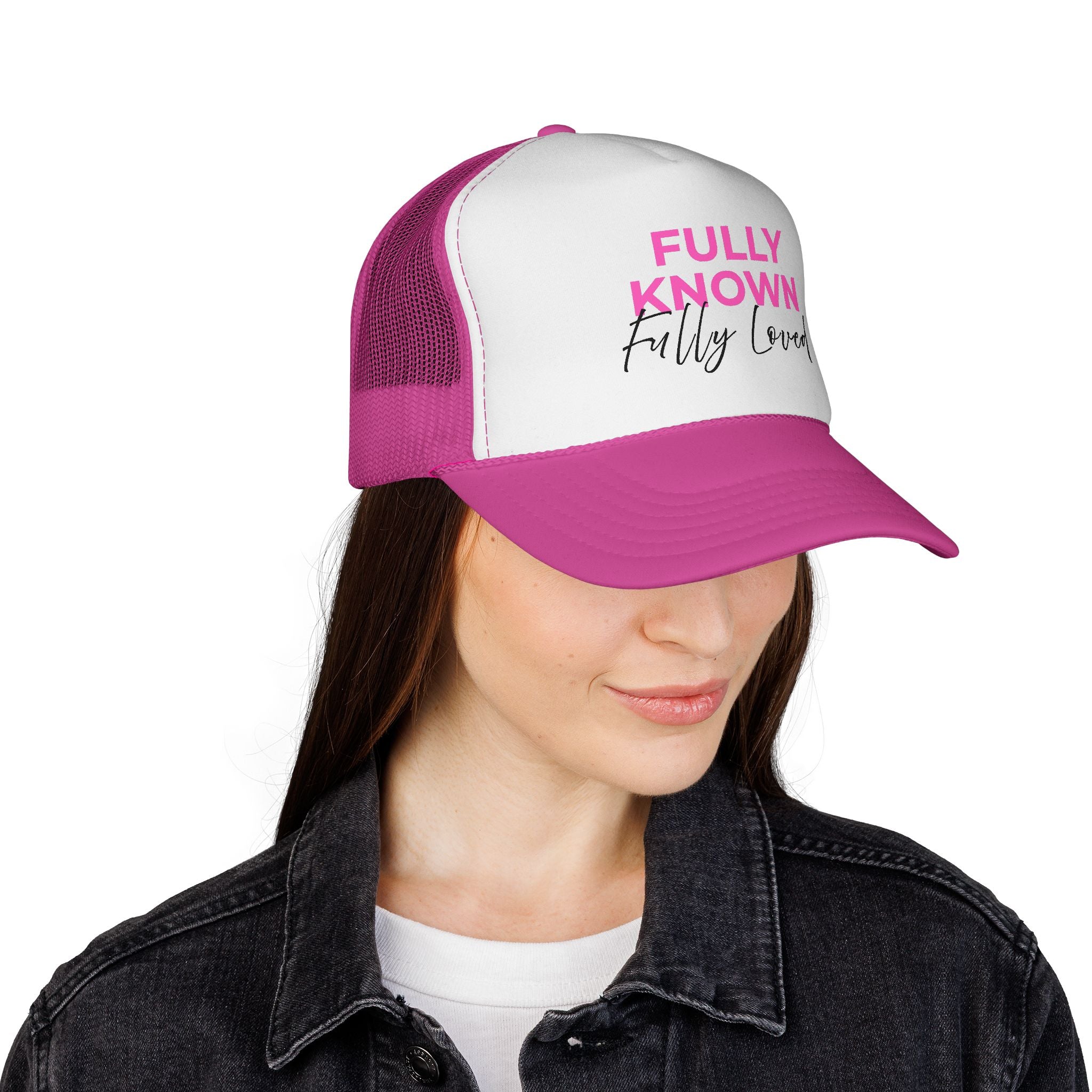 Fully Known Fully Loved Trucker Hat