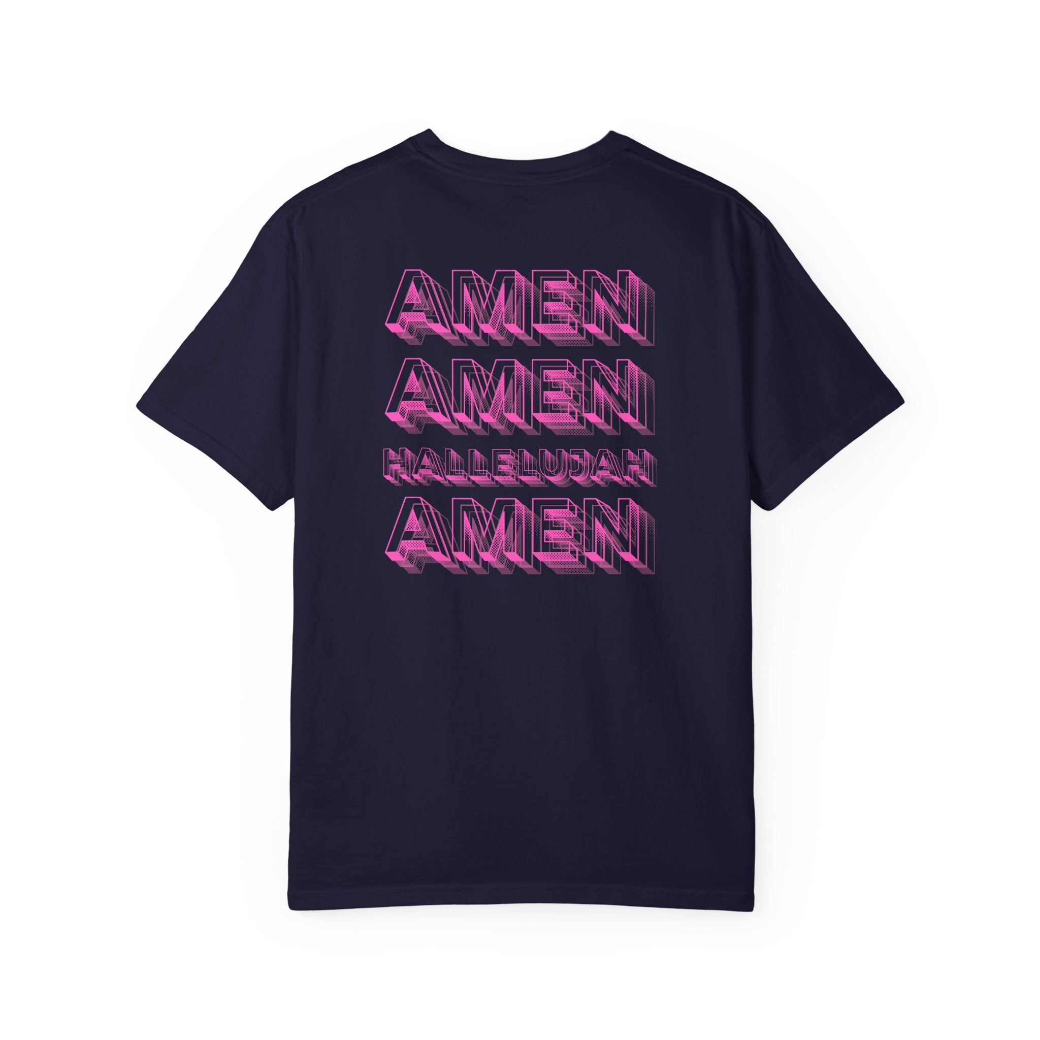 Amen Amen Hallelujah Amen Psalms 150:6 Graphic T-Shirt