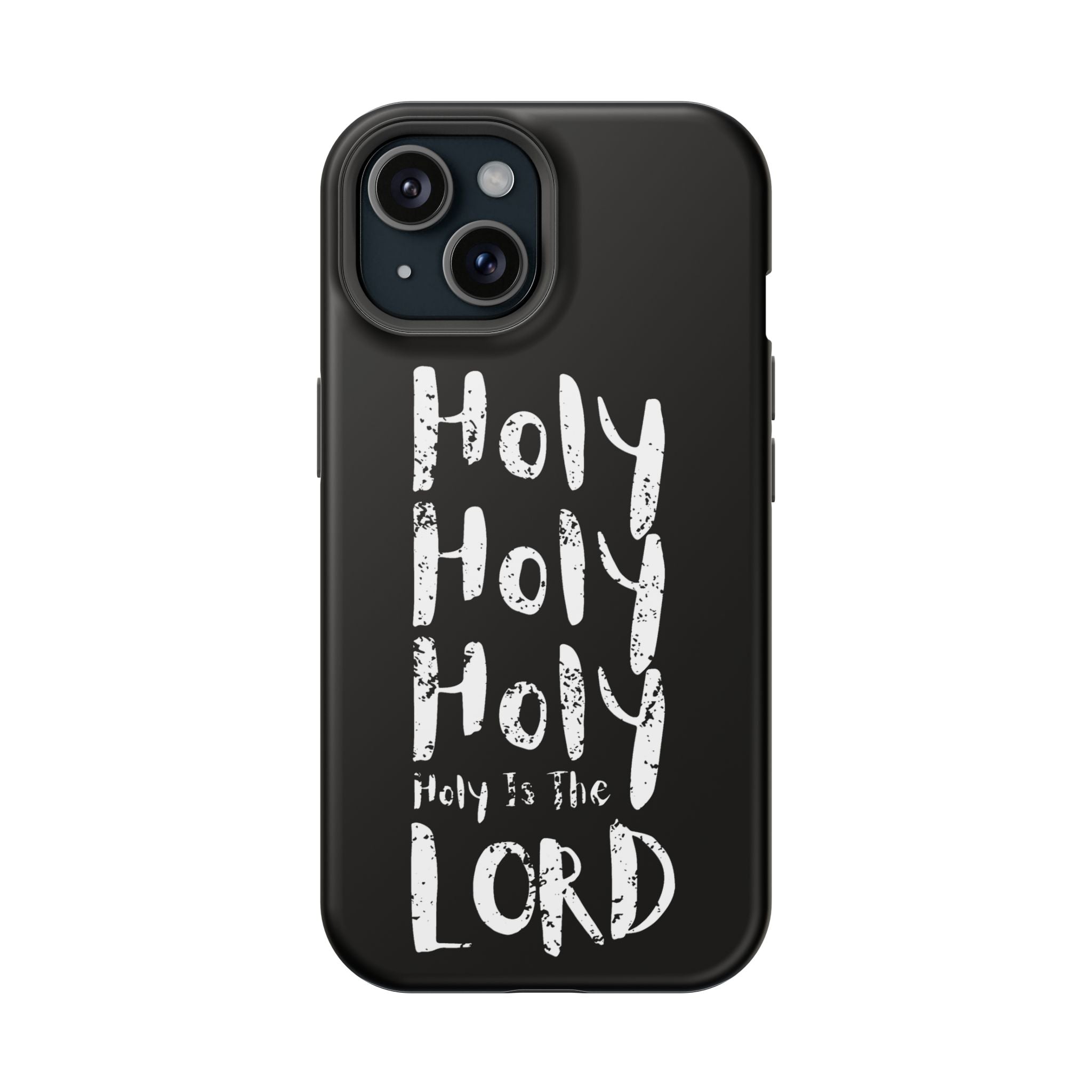 Phone Case — "Holy Holy Holy, Holy is the Lord" Colorful Magnetic Impact-Resistant Case
