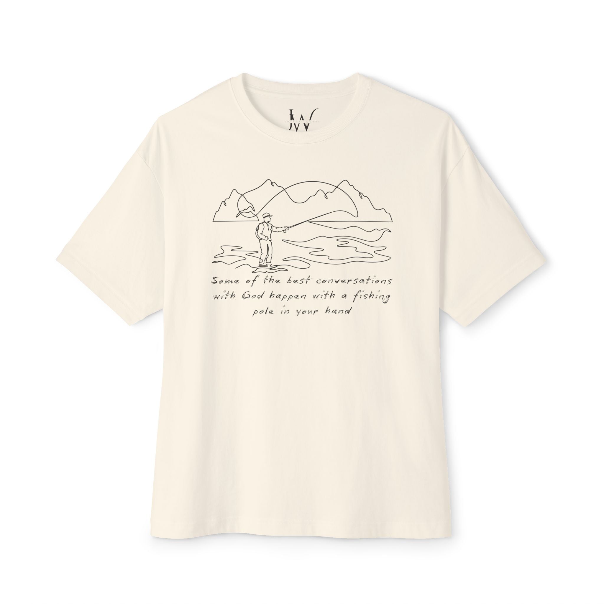 Fishing Tee — "Some of the best conversations with God happen with a fishing pole in your hand"
