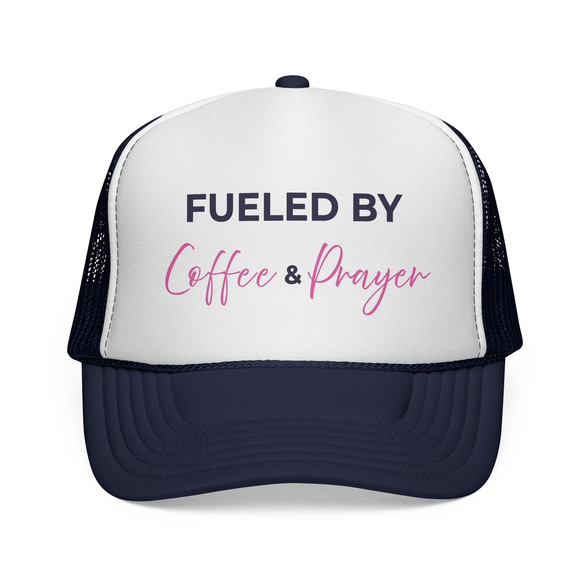 Fueled by Coffee & Prayer Trucker Hat