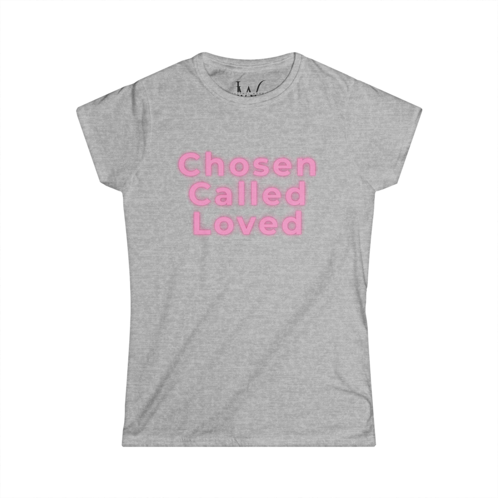 Chosen Called Loved Women's Tee