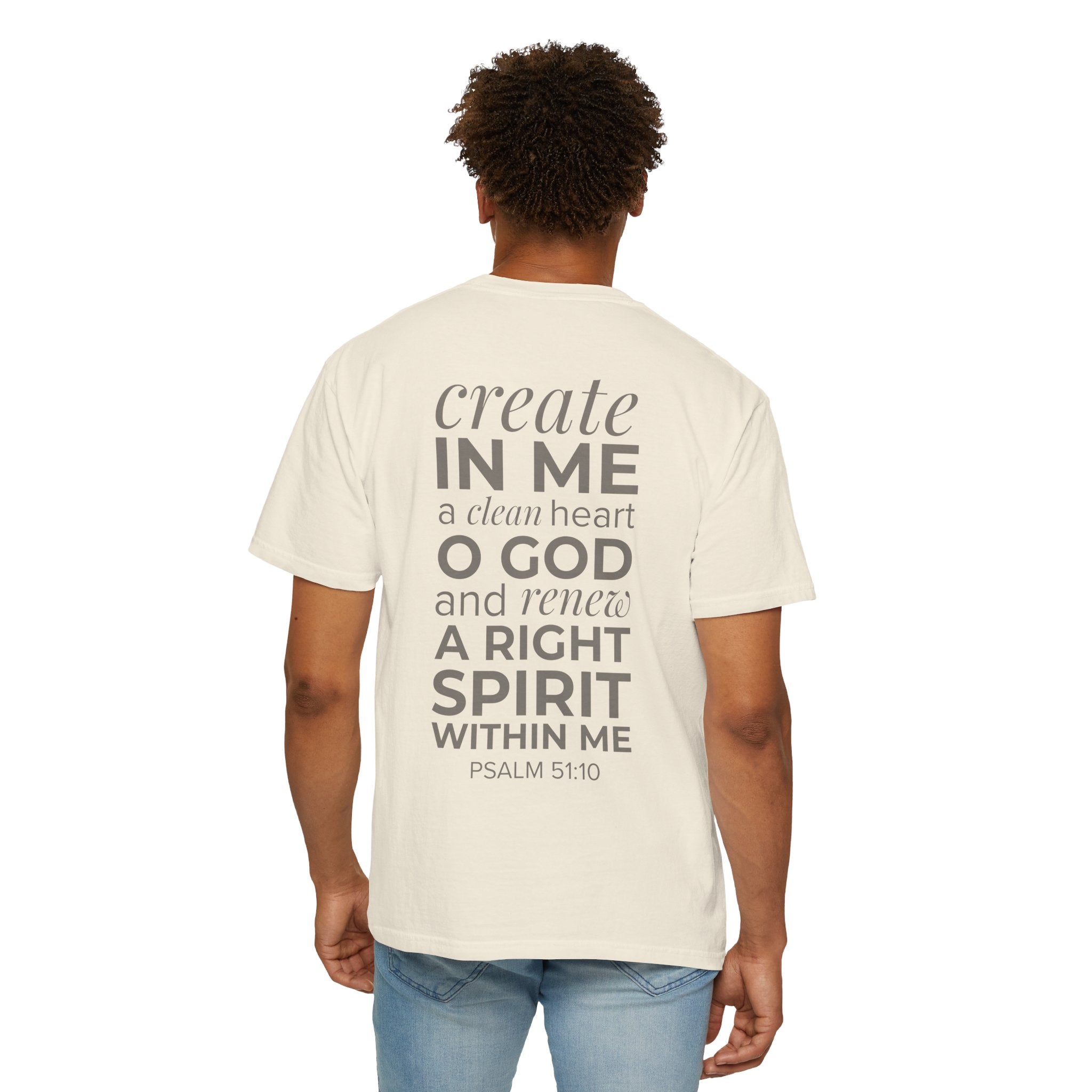 Repentance T-Shirt — "Create in Me a Clean Heart" Psalm 51:10 Christian Tee