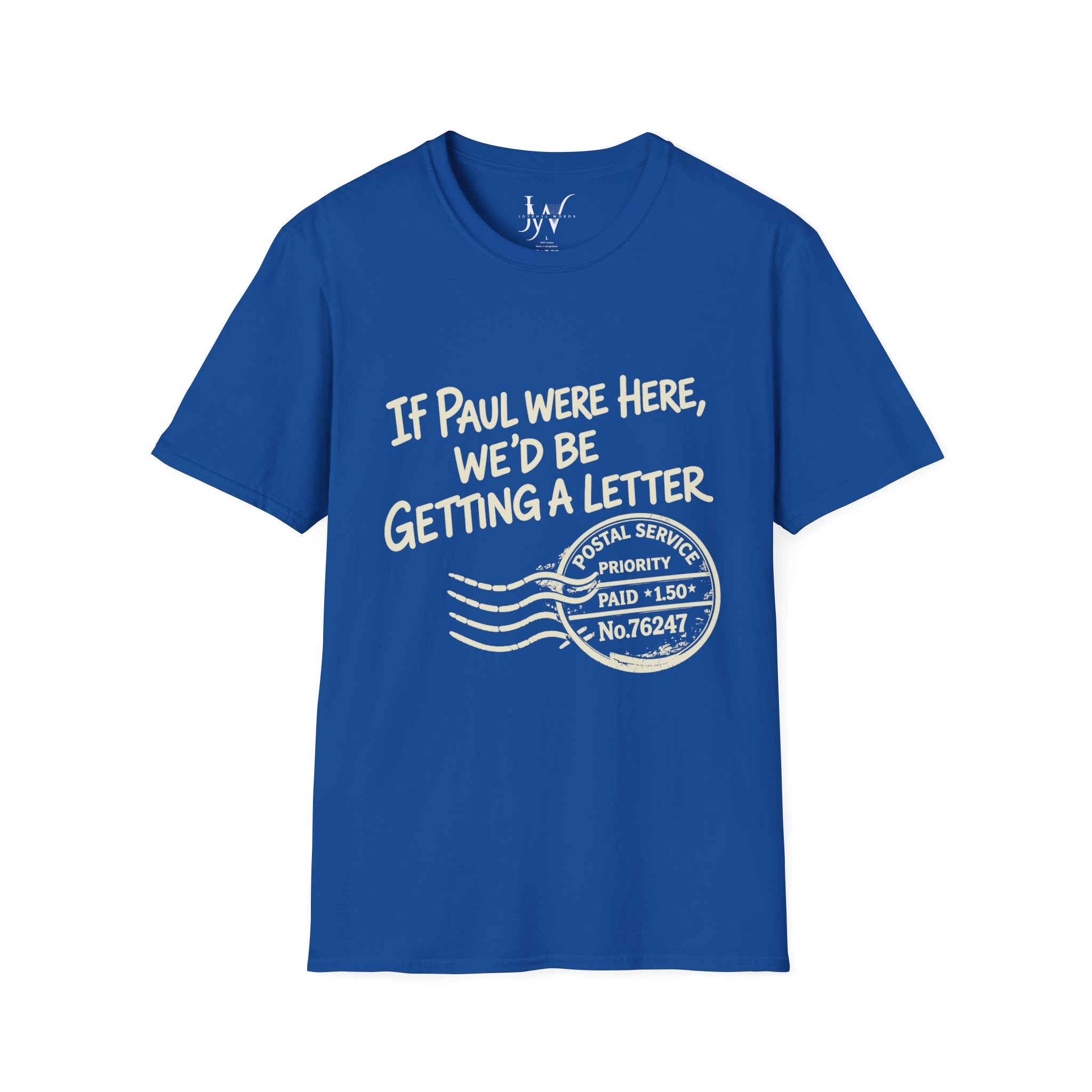 If Paul Were Here We’d Be Getting a Letter T-Shirt — Funny Vintage Postal Stamp Tee