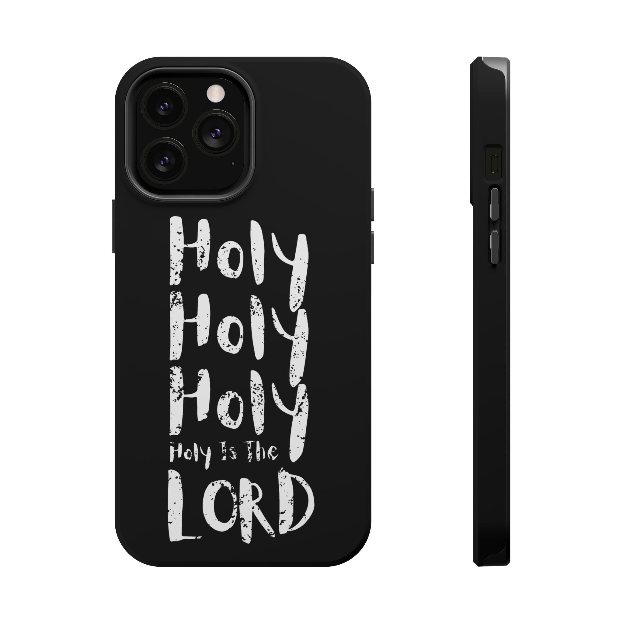 Phone Case — "Holy Holy Holy, Holy is the Lord" Colorful Magnetic Impact-Resistant Case