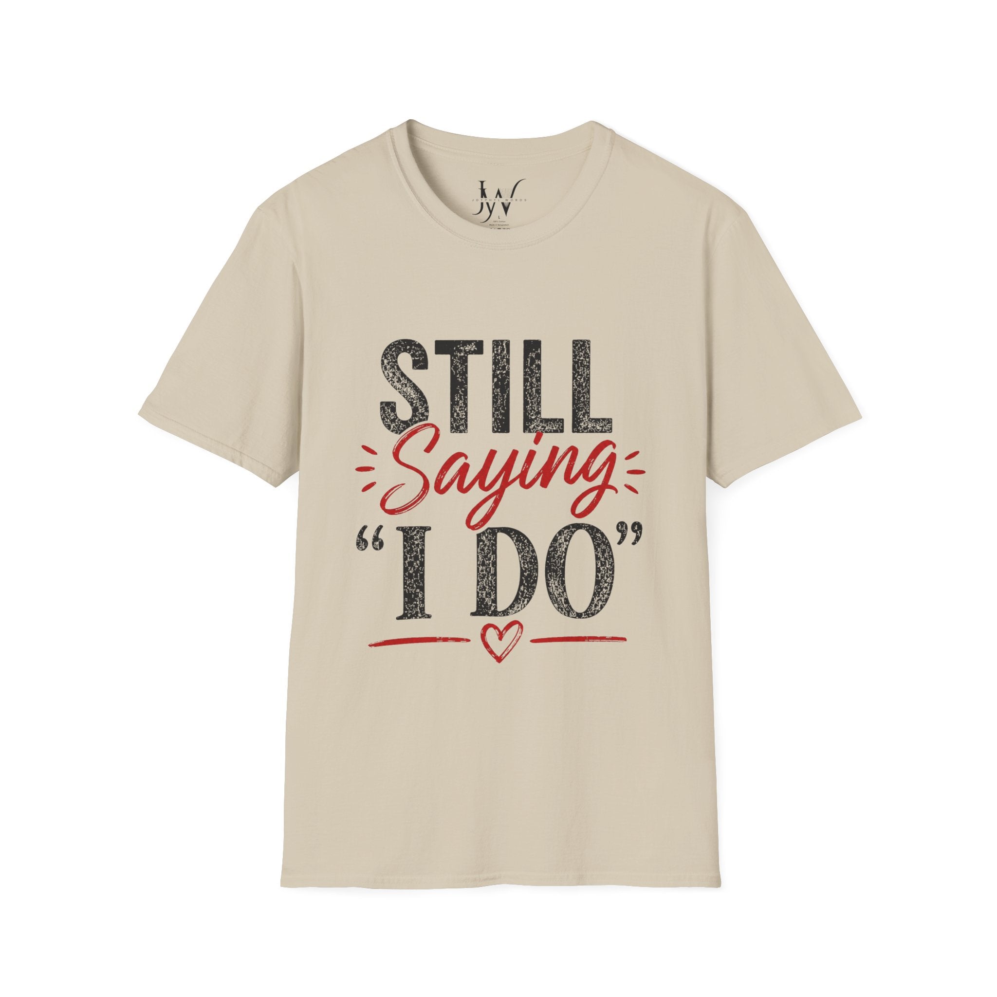 Strong Marriage "Still Saying I Do" Tee