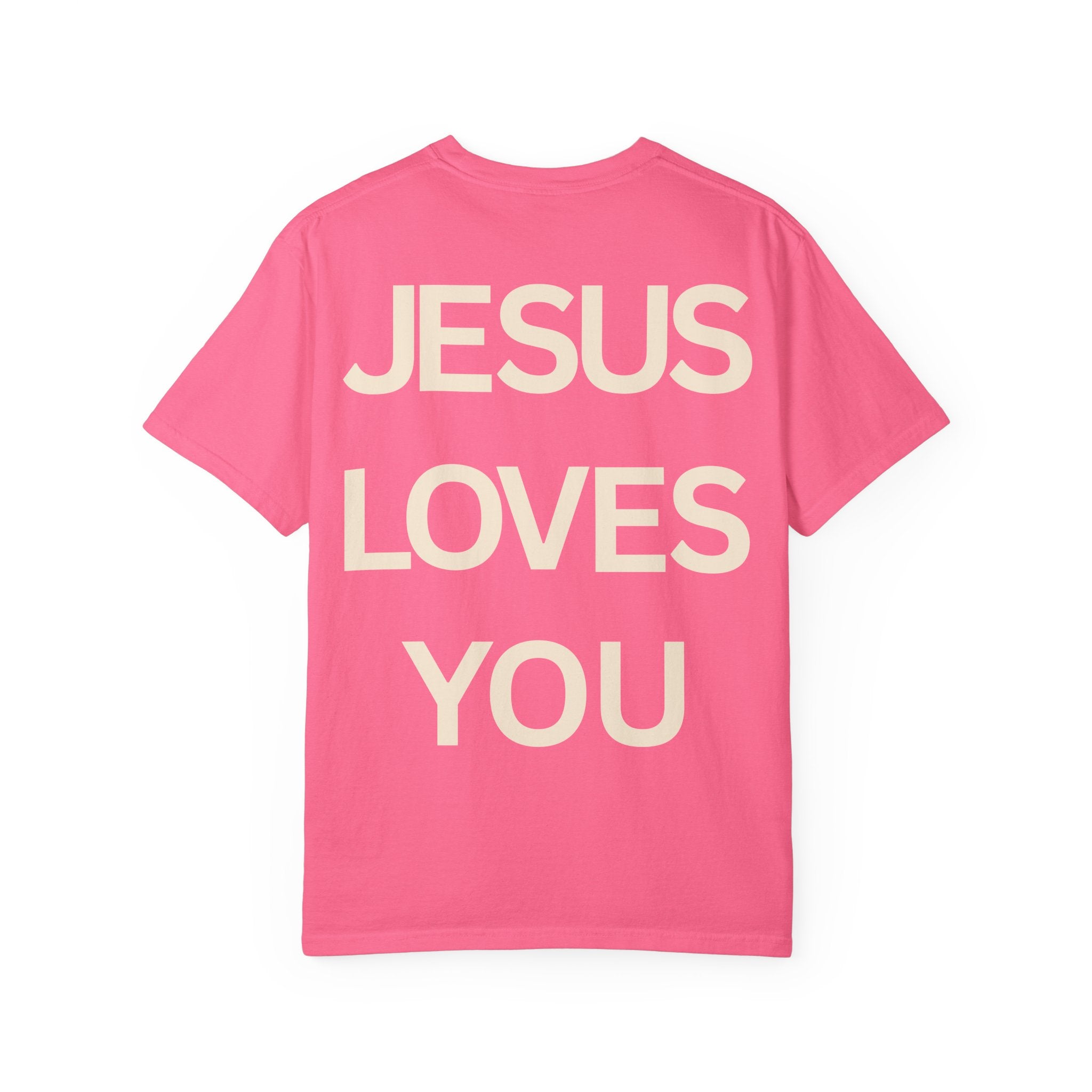 Jesus Loves You Romans 5:8 T-Shirt
