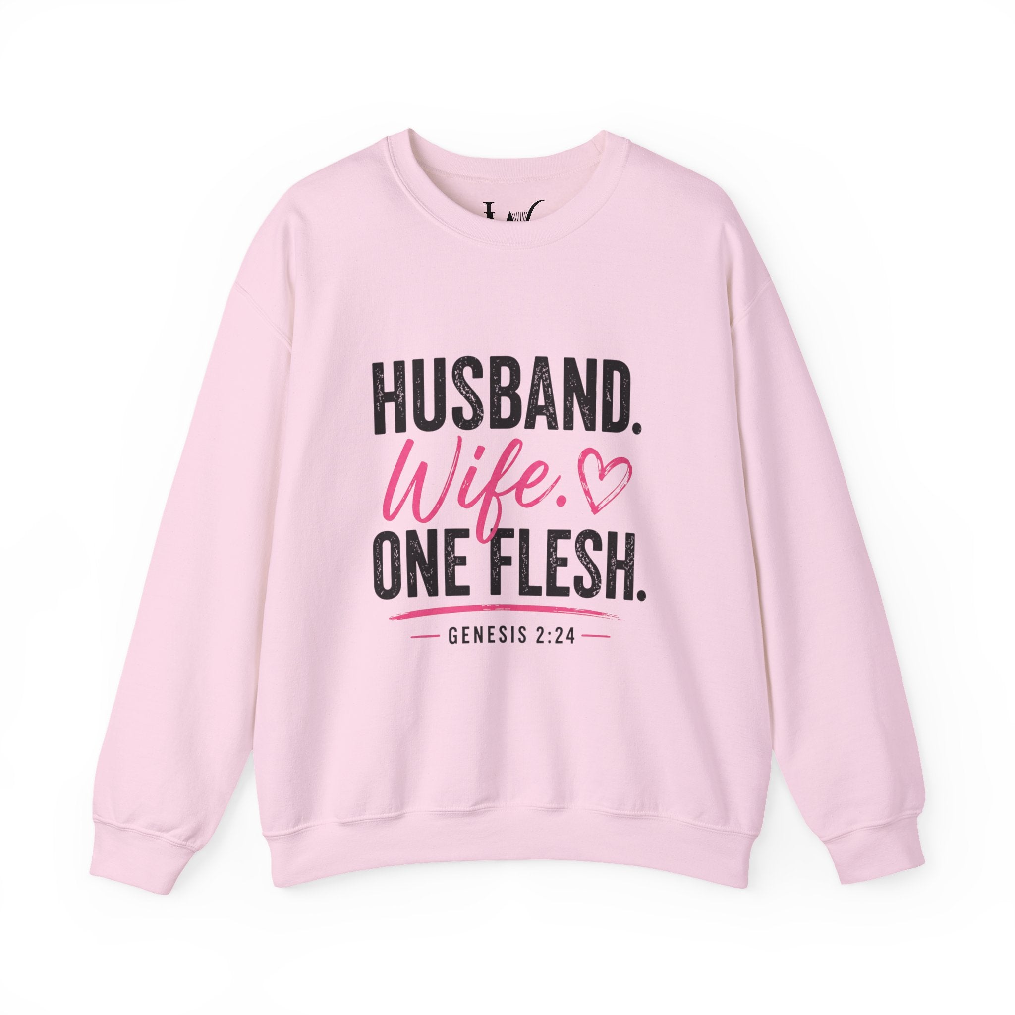 Strong Marriage "Husband. Wife. One Flesh" Genesis 2:24 Sweatshirt