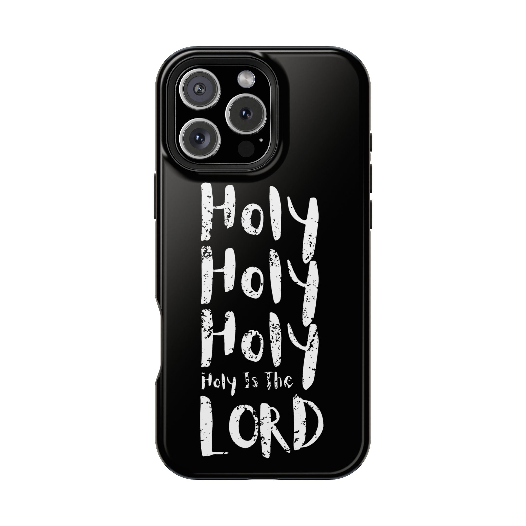 Phone Case — "Holy Holy Holy, Holy is the Lord" Colorful Magnetic Impact-Resistant Case