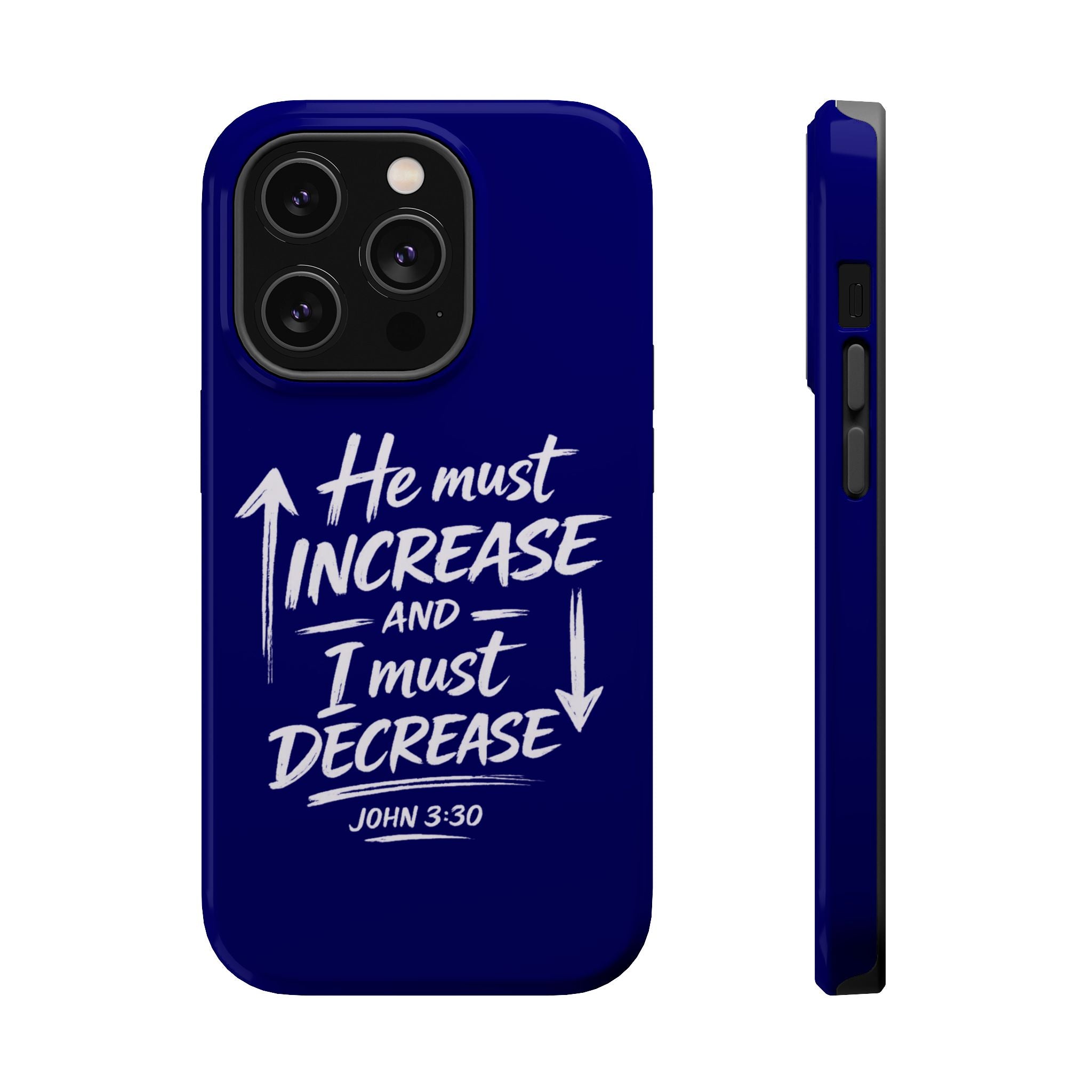 Phone Case — "He Must Increase and I Must Decrease John 3:30" Colorful Magnetic Impact-Resistant Case
