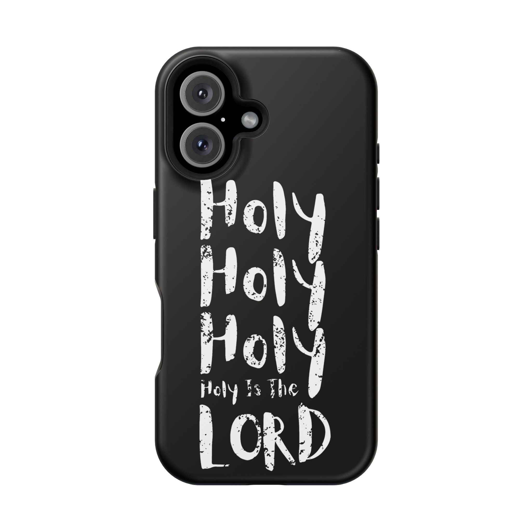 Phone Case — "Holy Holy Holy, Holy is the Lord" Colorful Magnetic Impact-Resistant Case