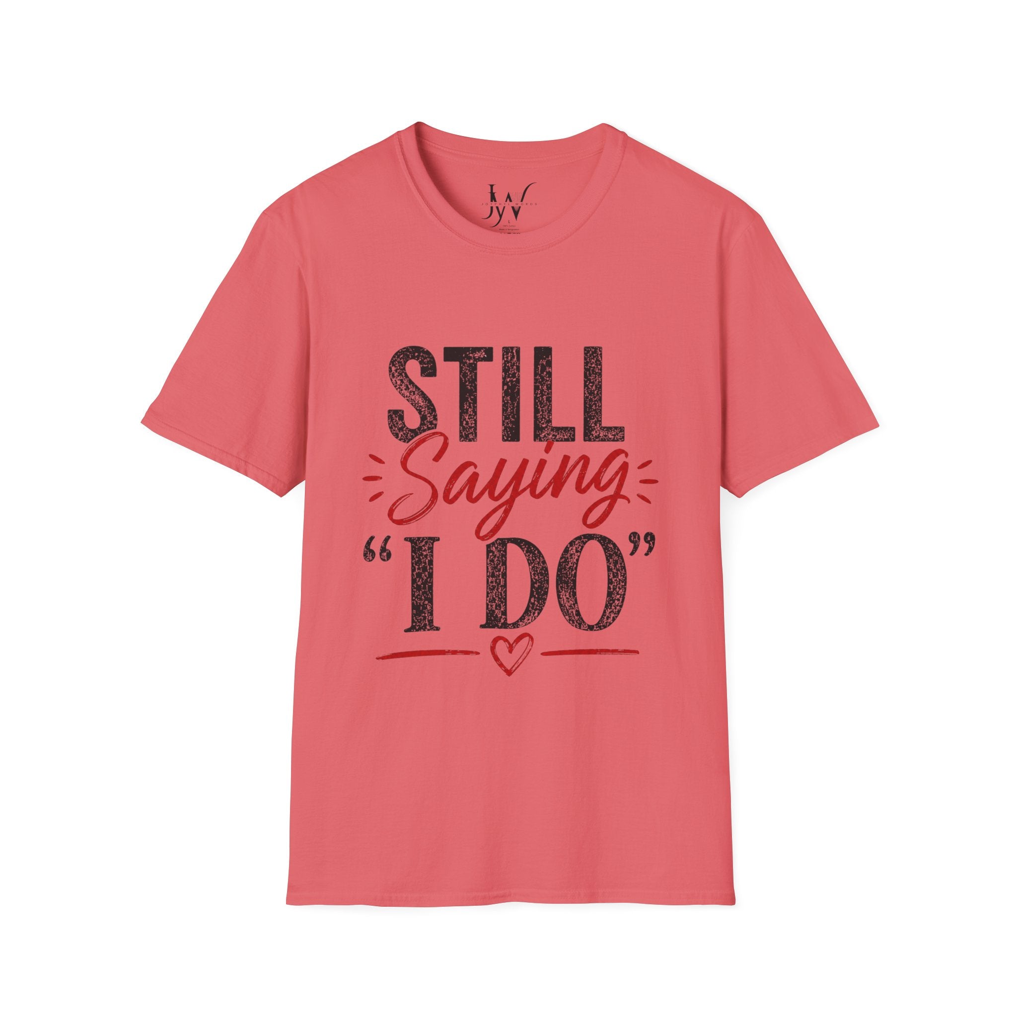 Strong Marriage "Still Saying I Do" Tee
