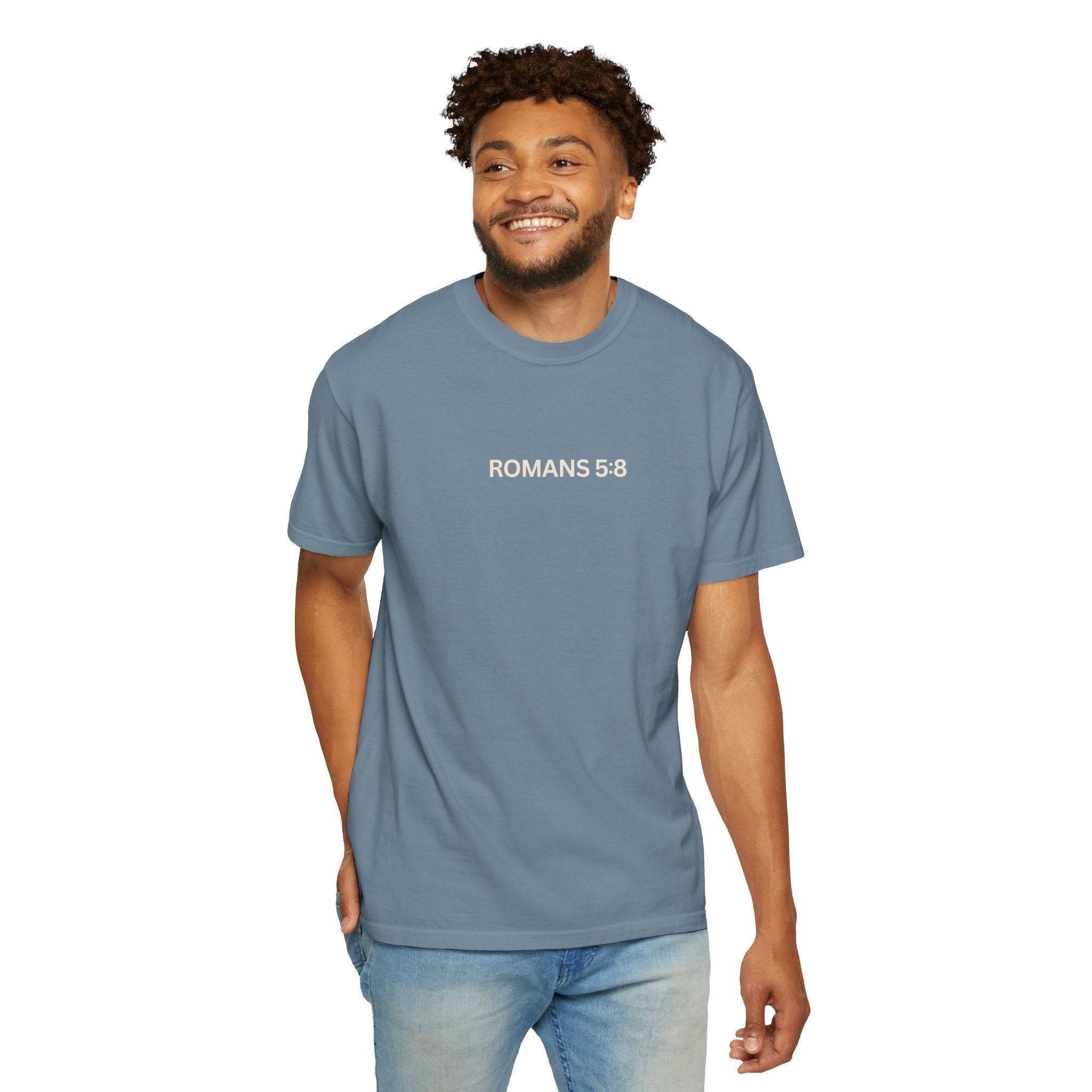 Jesus Loves You Romans 5:8 T-Shirt