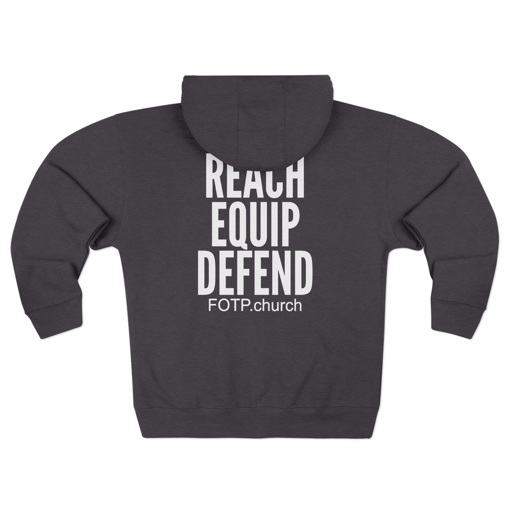 Zip Hoodie — "HOME" Front Logo, Back: REACH • EQUIP • DEFEND (FOTP.church)
