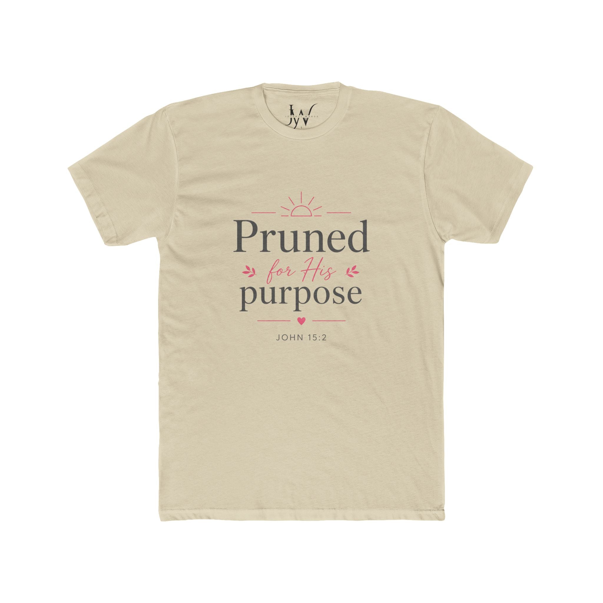 Pruned for His Purpose Christian Tee — John 15:2