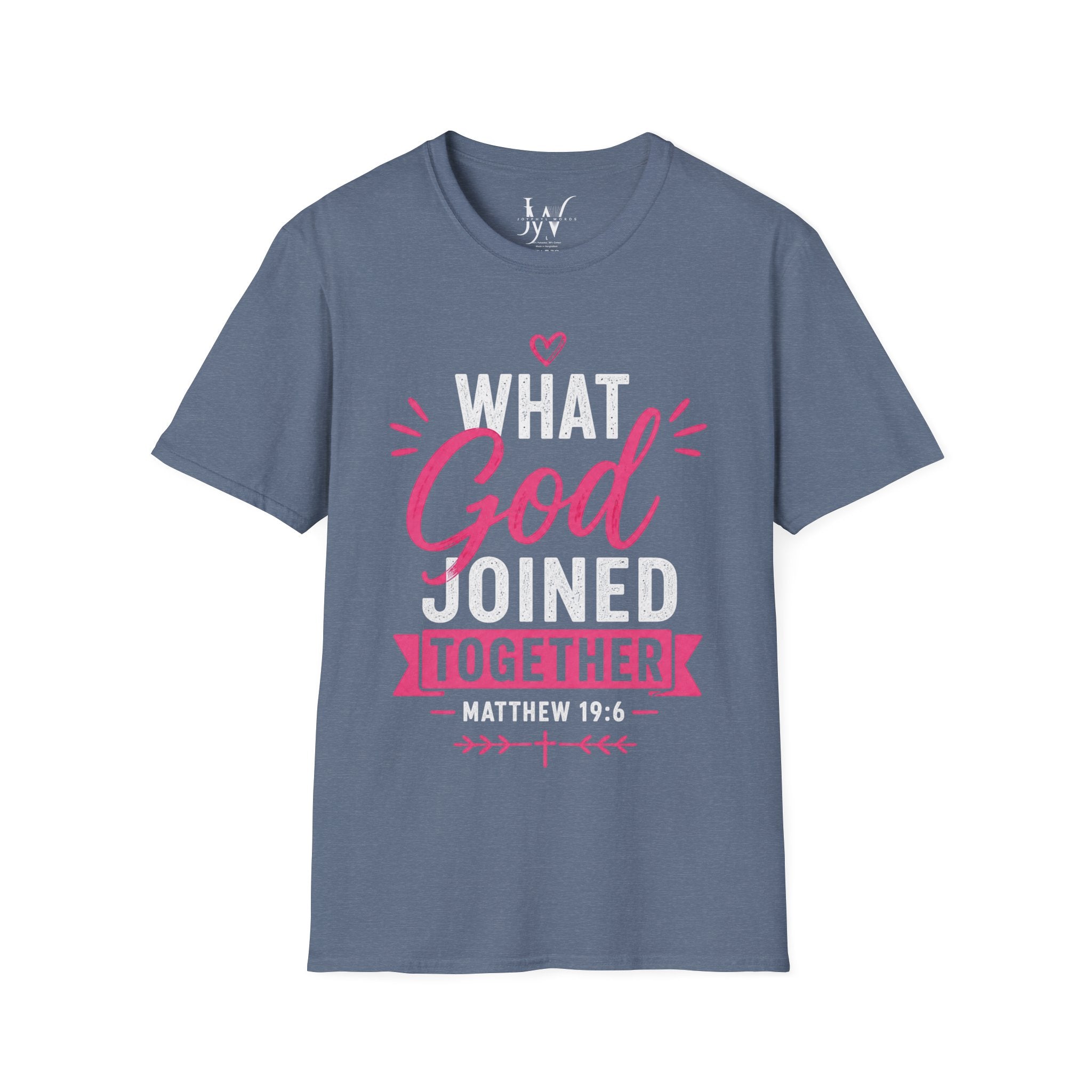 Strong Marriage "What God Joined Together" Matthew 19:6 T-Shirt