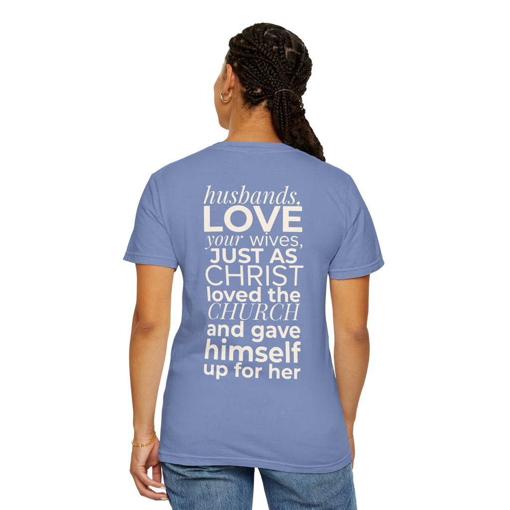 Ephesians 5:25 Scripture T-Shirt — Husbands, Love Your Wives