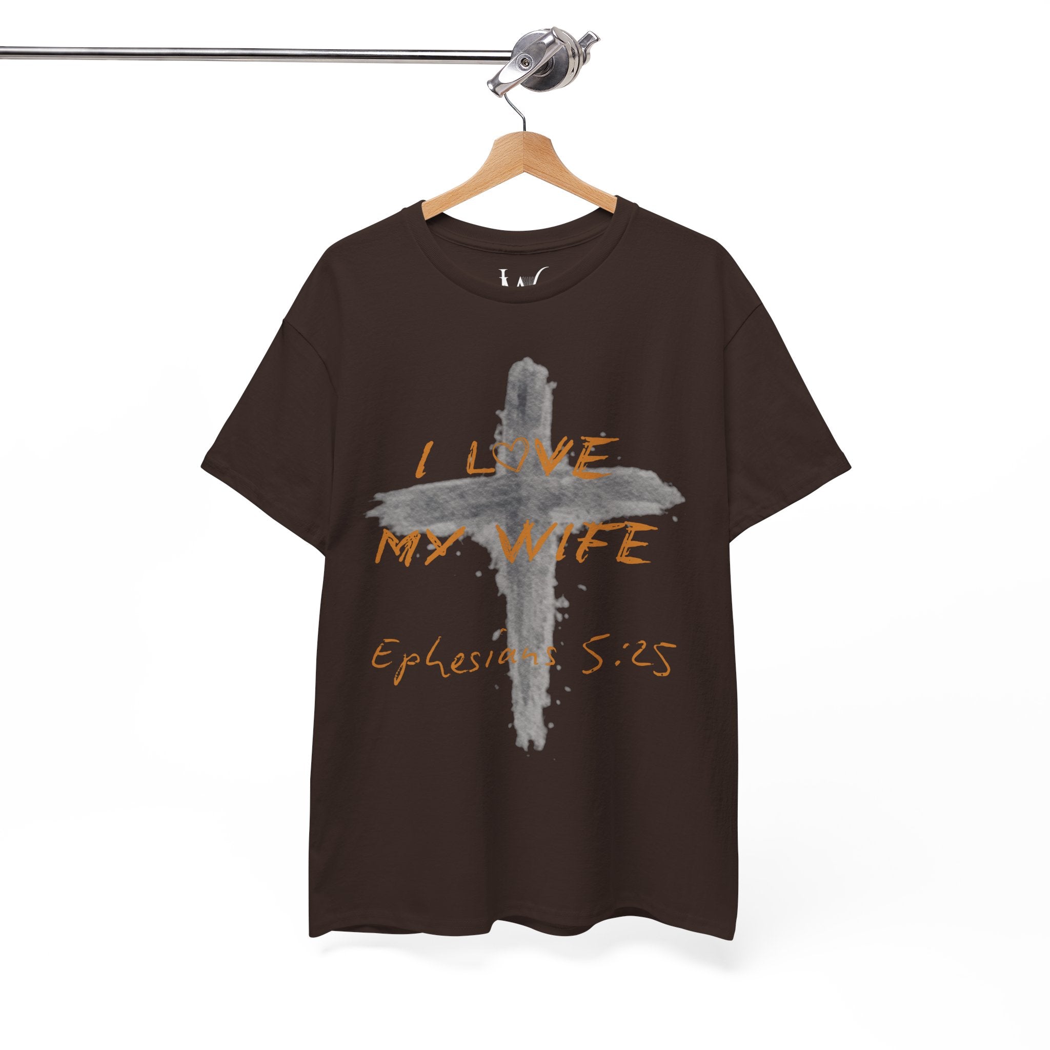 I Love My Wife Cross Ephesians 5:25 Scripture Tee