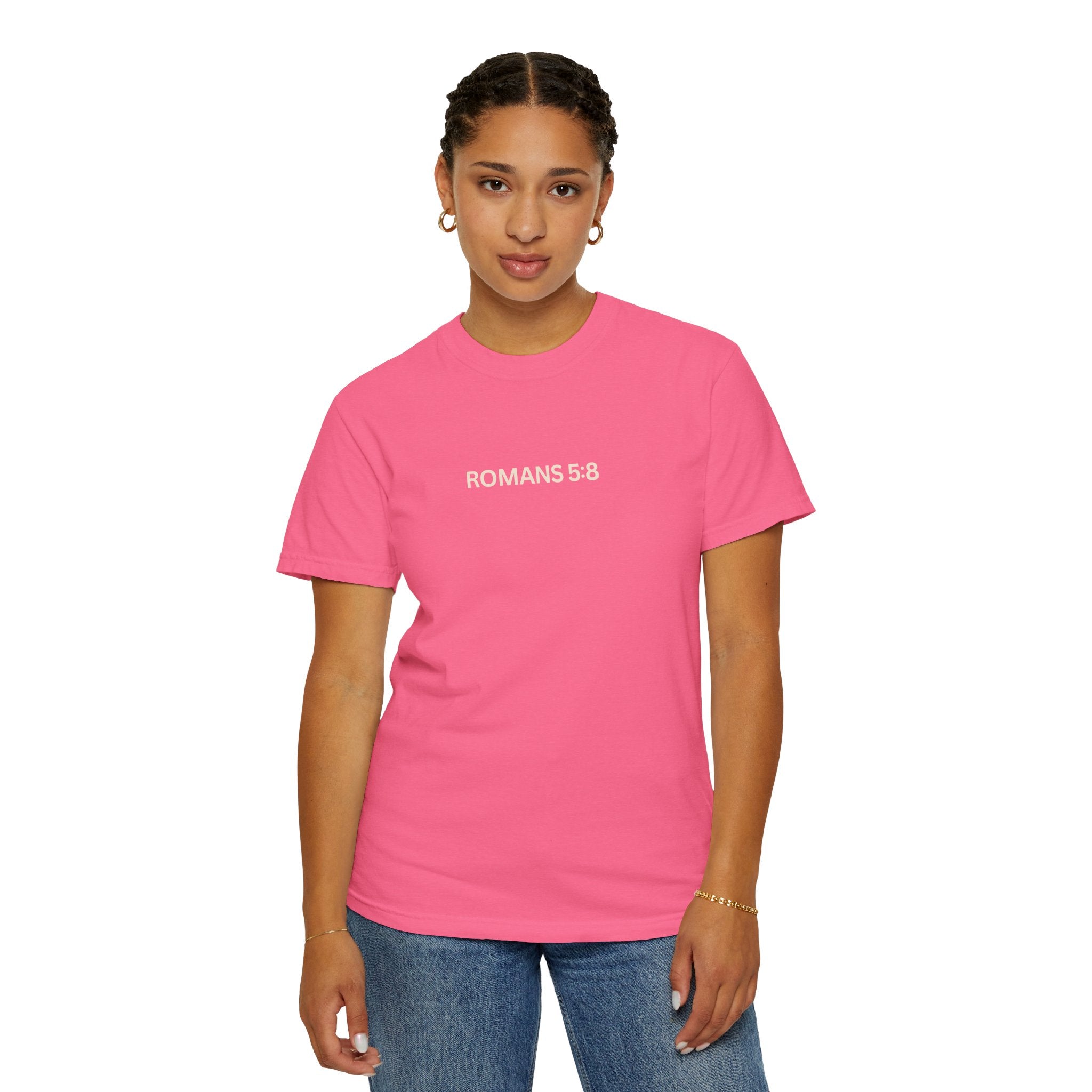 Jesus Loves You Romans 5:8 T-Shirt