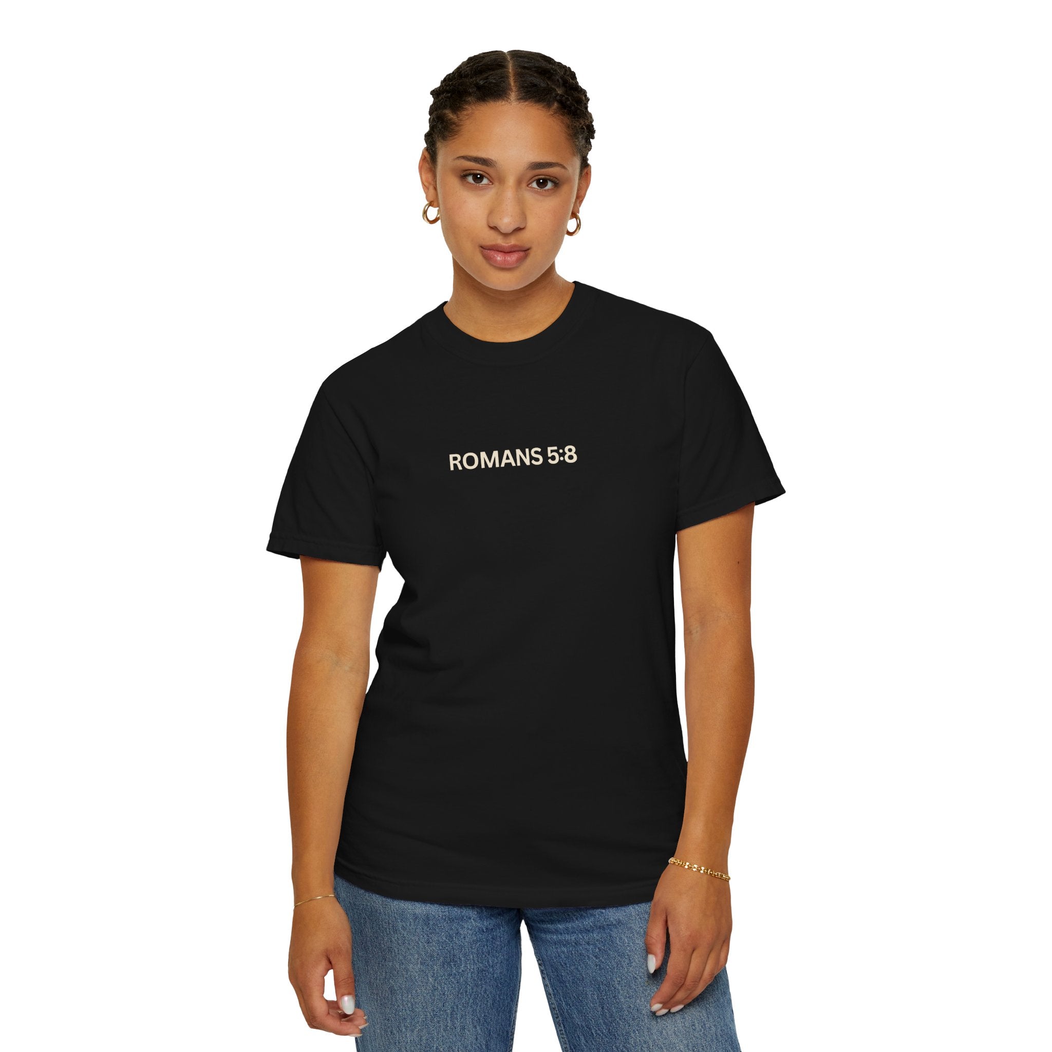 Jesus Loves You Romans 5:8 T-Shirt