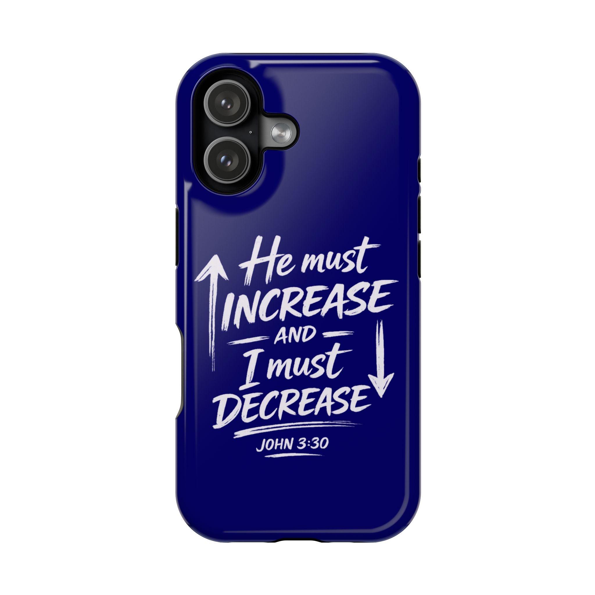 Phone Case — "He Must Increase and I Must Decrease John 3:30" Colorful Magnetic Impact-Resistant Case