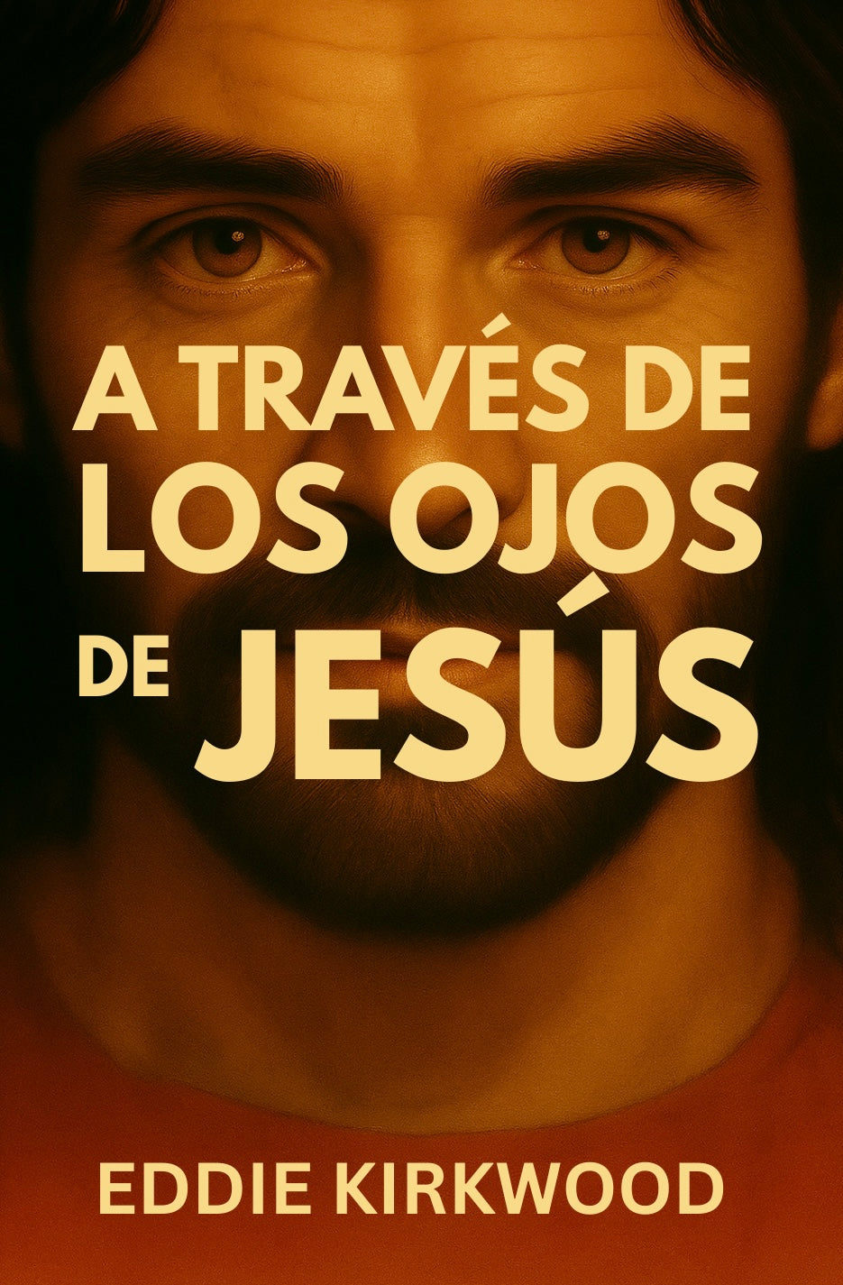 A Través de los Ojos de Jesús