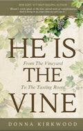 He Is The Vine-Paperback